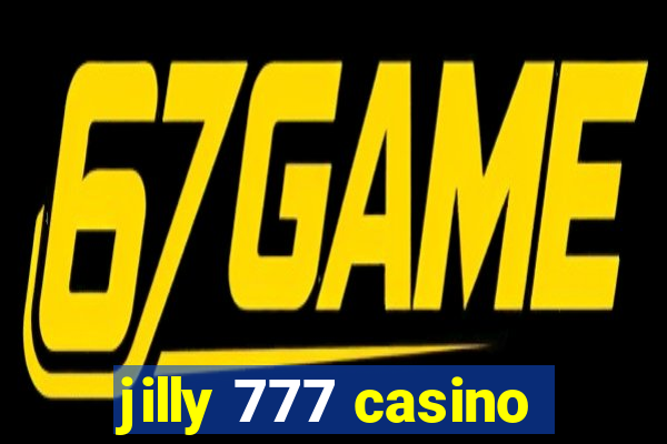 jilly 777 casino